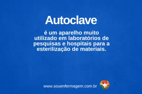 Autoclave - Termo técnico de enfermagem