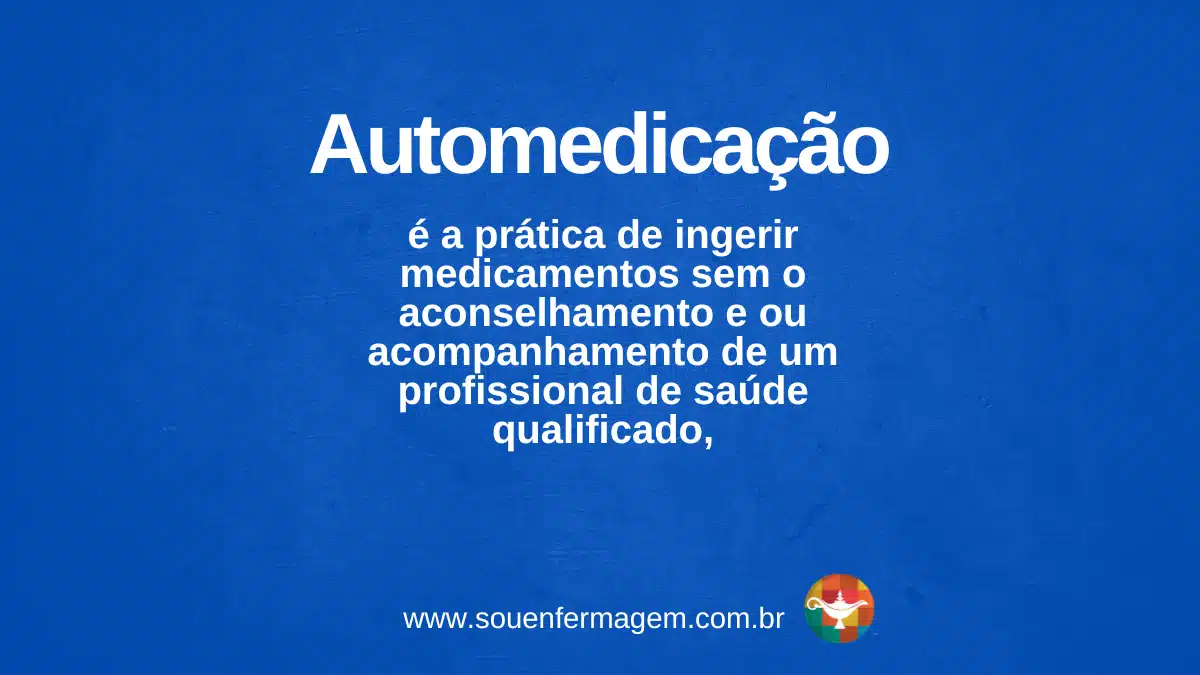 Automedicação - Termo técnico de enfermagem
