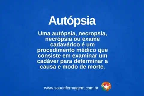 Autópsia - Termo técnico de enfermagem