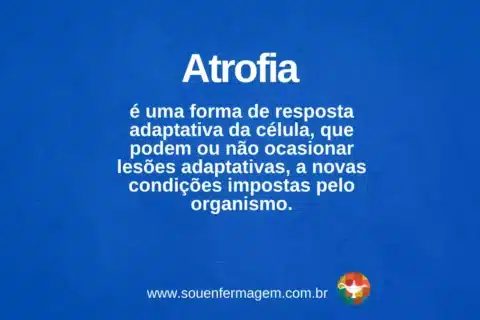 atrofia - Termo técnico de enfermagem