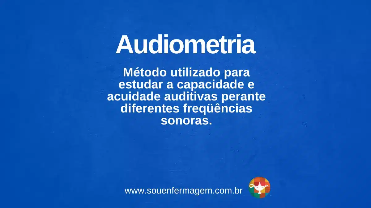audiometria - Termo técnico de enfermagem