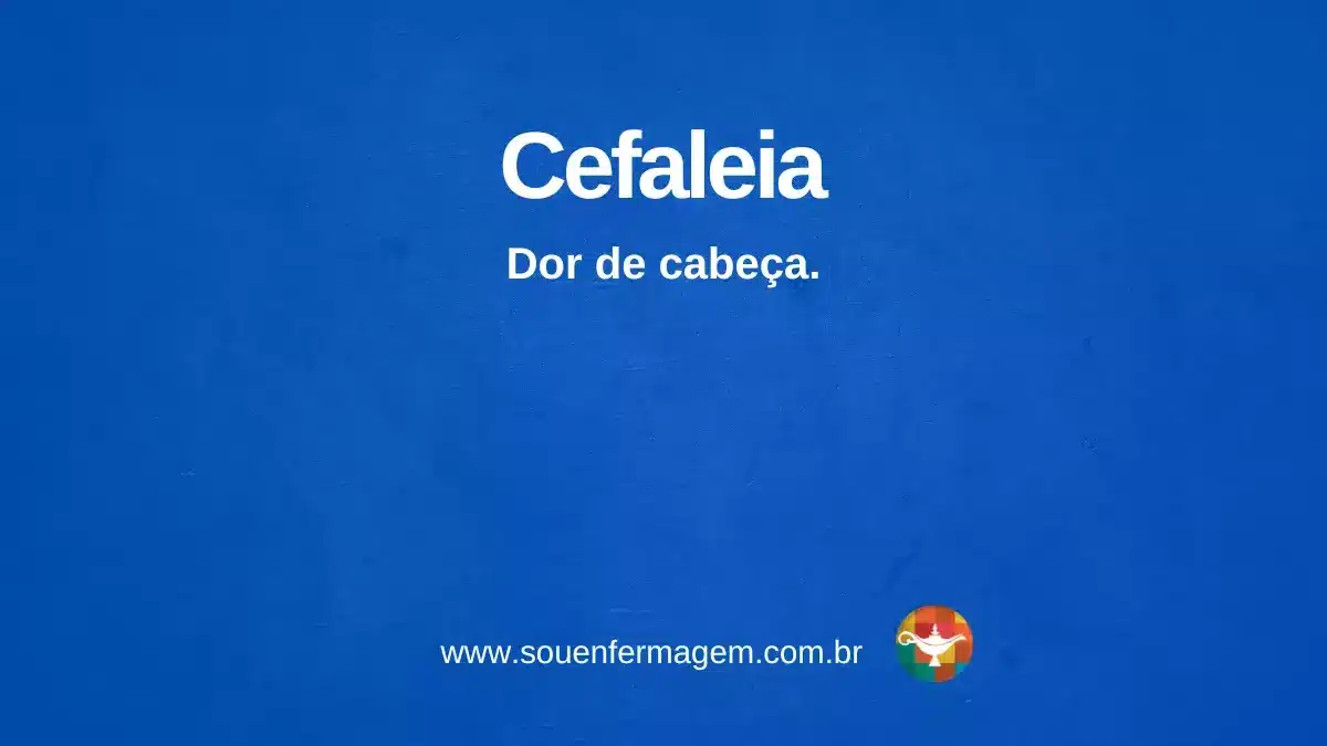 Cefaleia - termo técnico de enfermagem