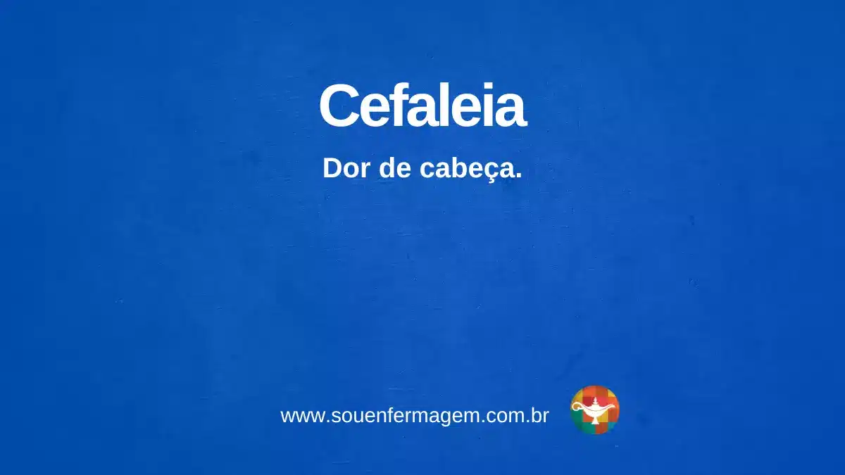 Cefaleia - termo técnico de enfermagem