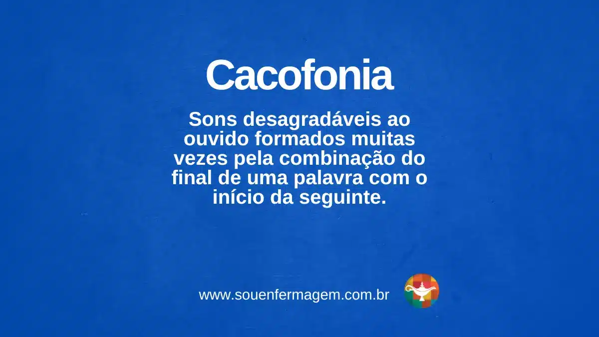 Cacofonia - termo técnico de enfermagem