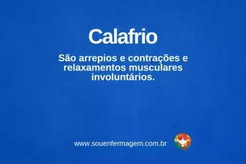 Calafrio - termo técnico de enfermagem