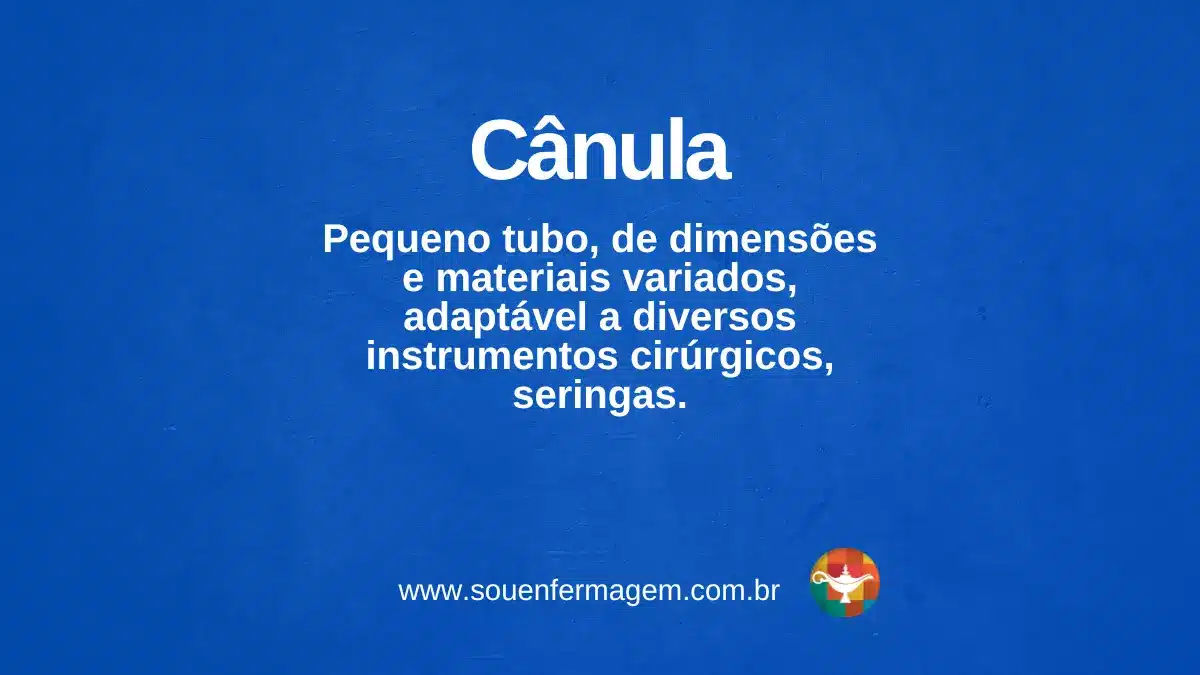Cânula - termo técnico de enfermagem