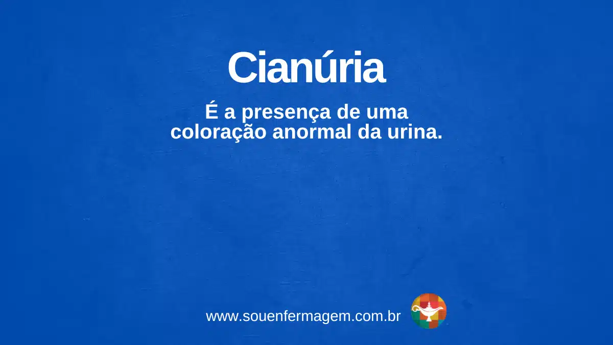 Cianúria - termo técnico de enfermagem