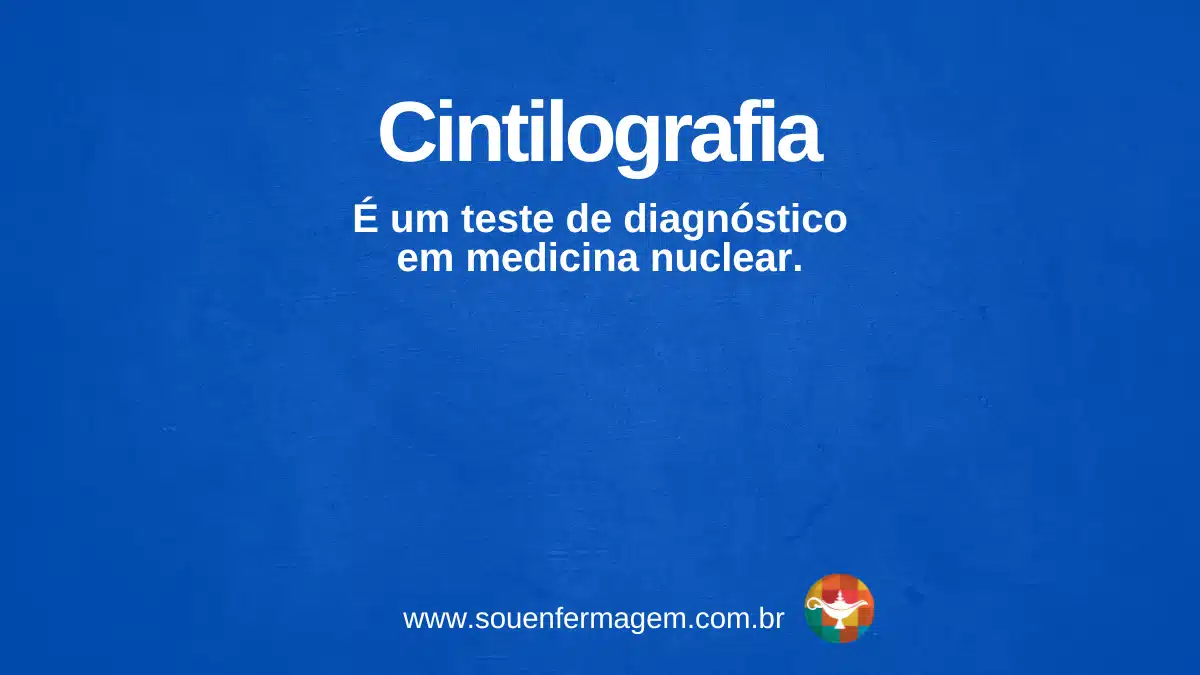Cintilografia - termo técnico de enfermagem
