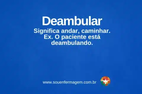 Deambular - termo técnico de enfermagem