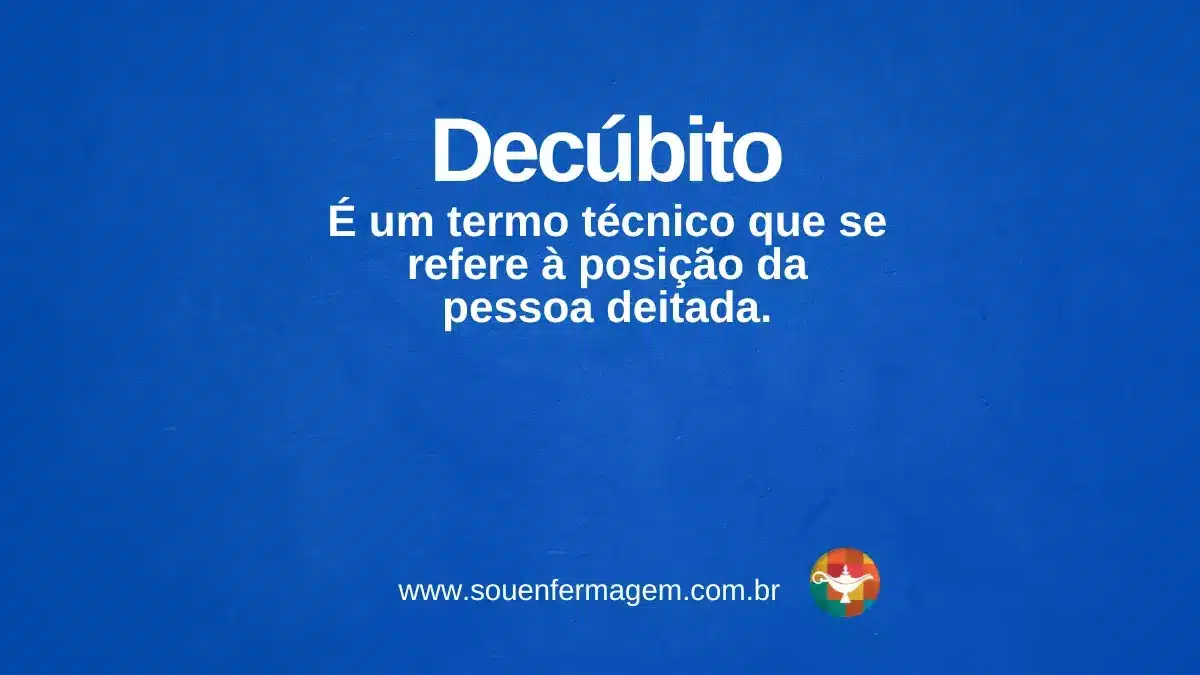 Decúbito - termo técnico de enfermagem