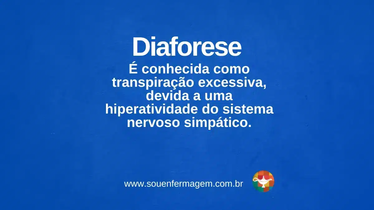 Diaforese - termo técnico de enfermagem