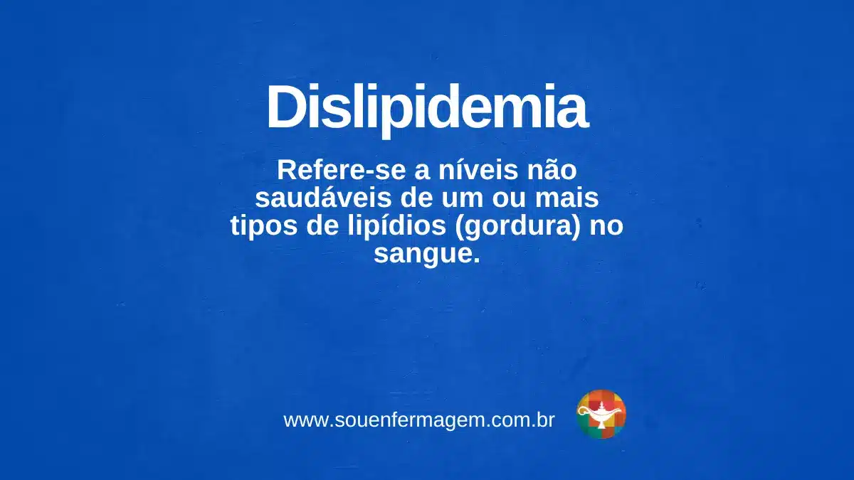 Dislipidemia - termo técnico de enfermagem