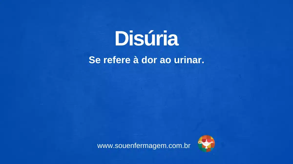 Disúria - termo técnico de enfermagem