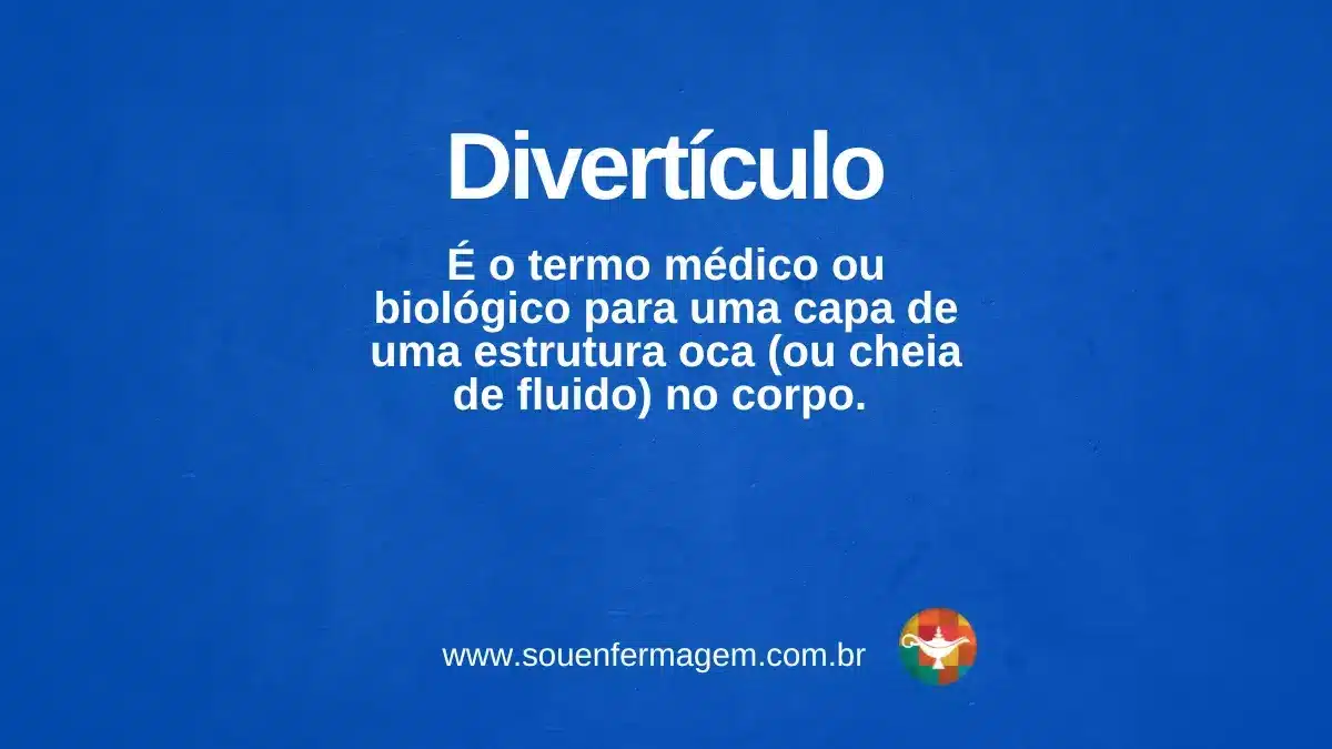 Divertículo - termo técnico de enfermagem