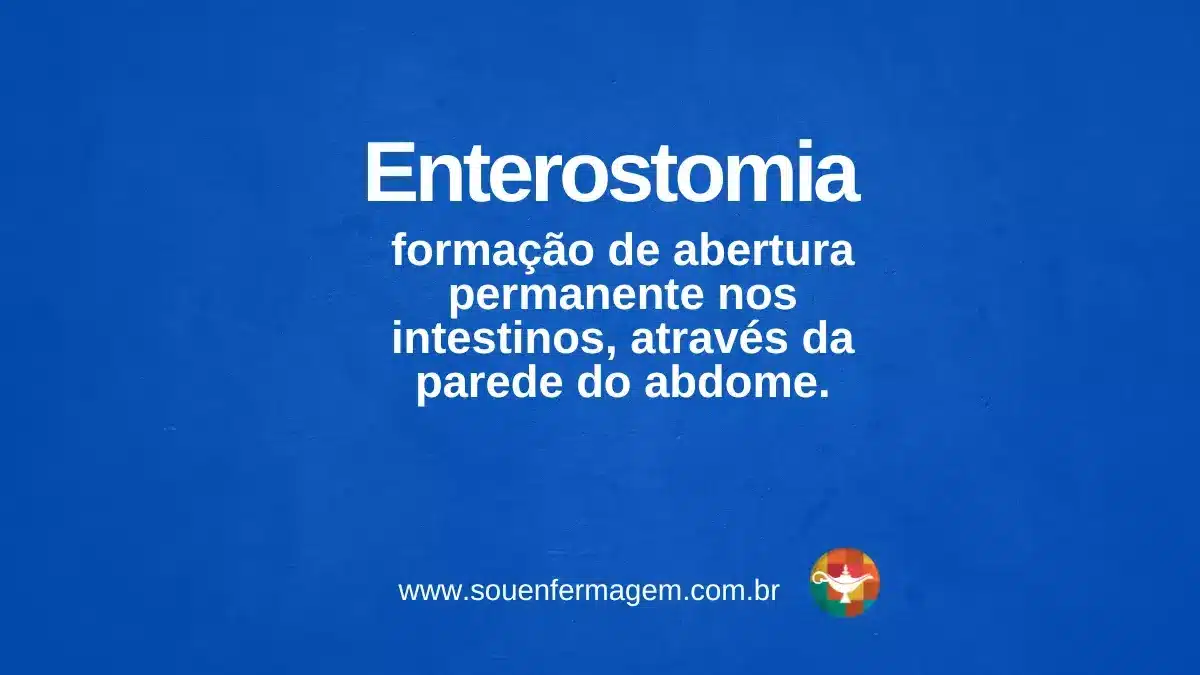 Enterostomia - termo técnico de enfermagem