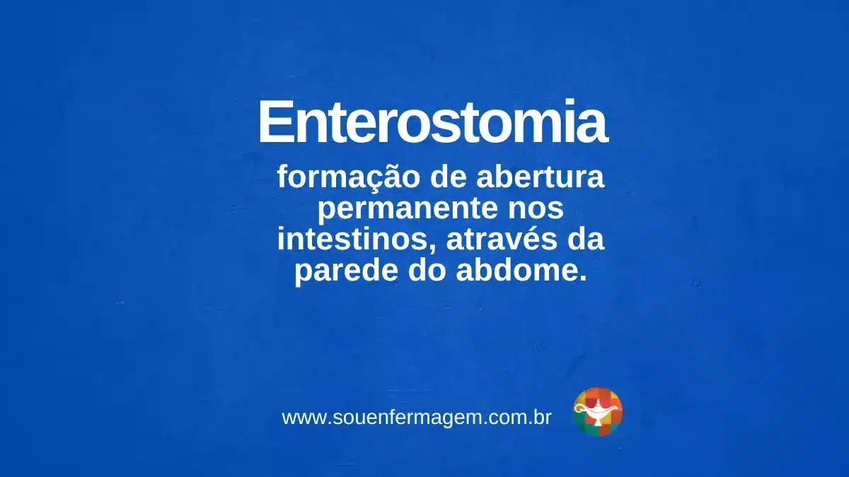 Enterostomia - termo técnico de enfermagem