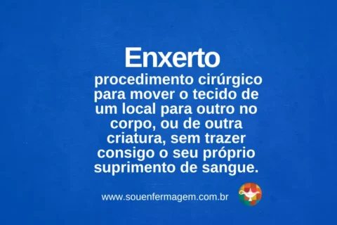 Enxerto - termo técnico de enfermagem