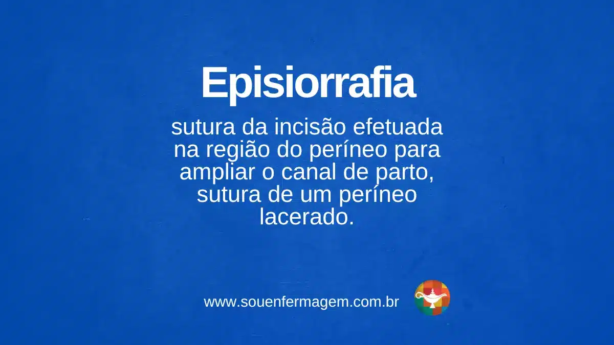 Episiorrafia - termo técnico de enfermagem