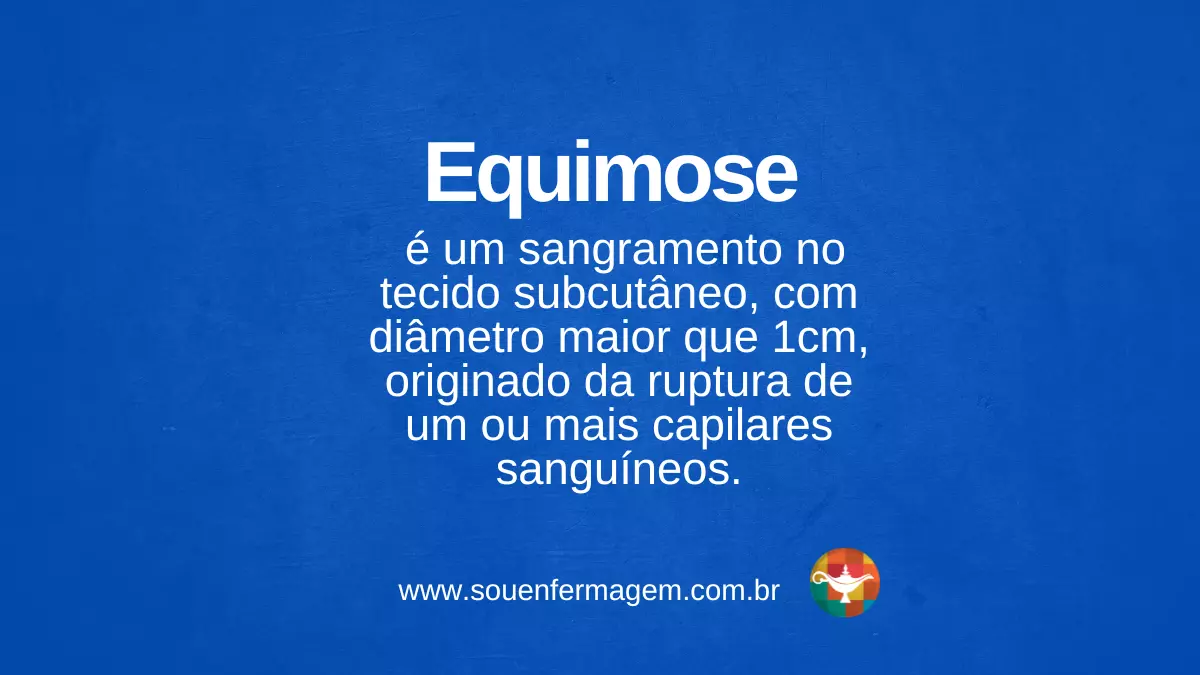 Equimose - termo técnico de enfermagem