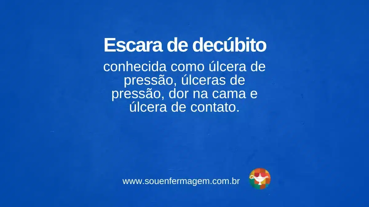 Escara de decúbito - termo técnico de enfermagem