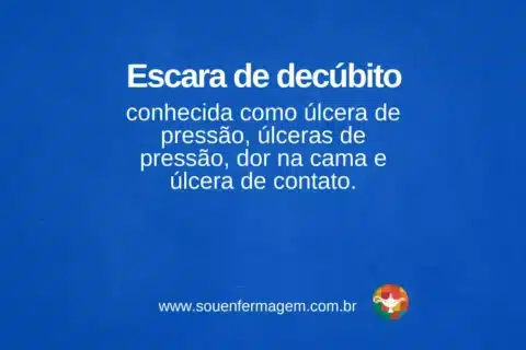 Escara de decúbito - termo técnico de enfermagem