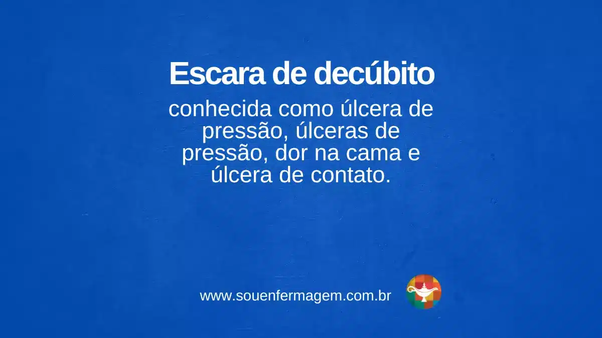 Escara de decúbito - termo técnico de enfermagem