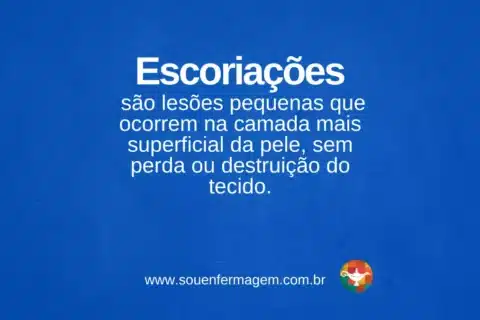 Escoriações - termo técnico de enfermagem