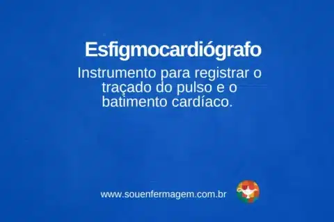 Esfigmocardiógrafo - termo técnico de enfermagem