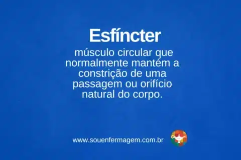 Esfíncter - termo técnico de enfermagem