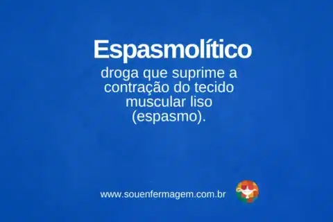Espasmolítico - termo técnico de enfermagem
