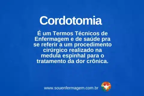 Cordotomia - termo técnico de enfermagem