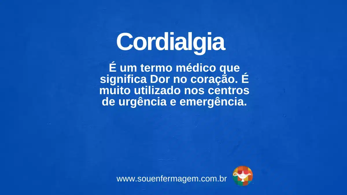 Cordialgia - termo técnico de enfermagem