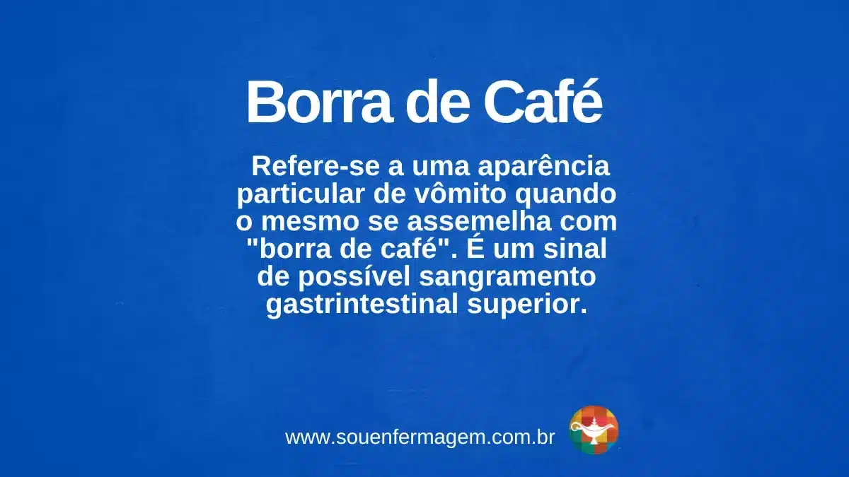 borra de café bradipneia - Termo técnico de enfermagem