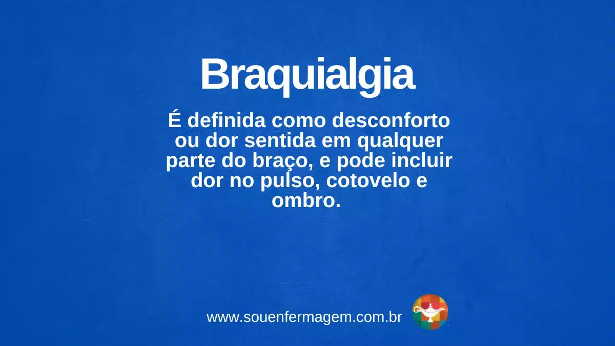 braquialgia - Termo técnico de enfermagem