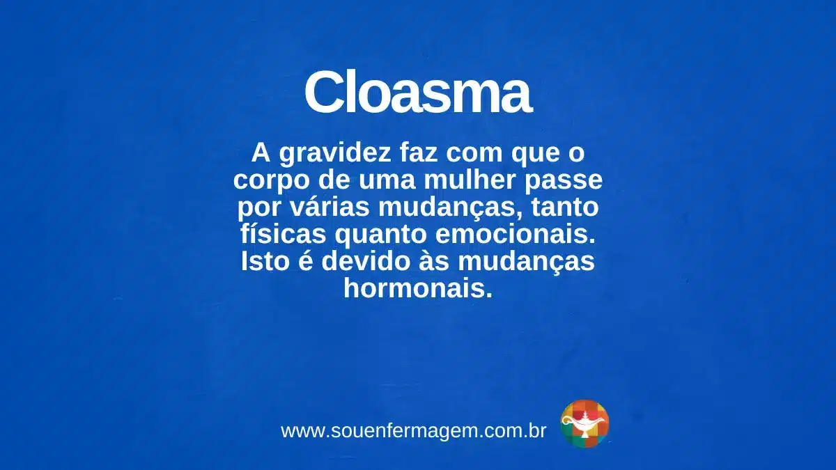 cloasma - termo técnico de enfermagem