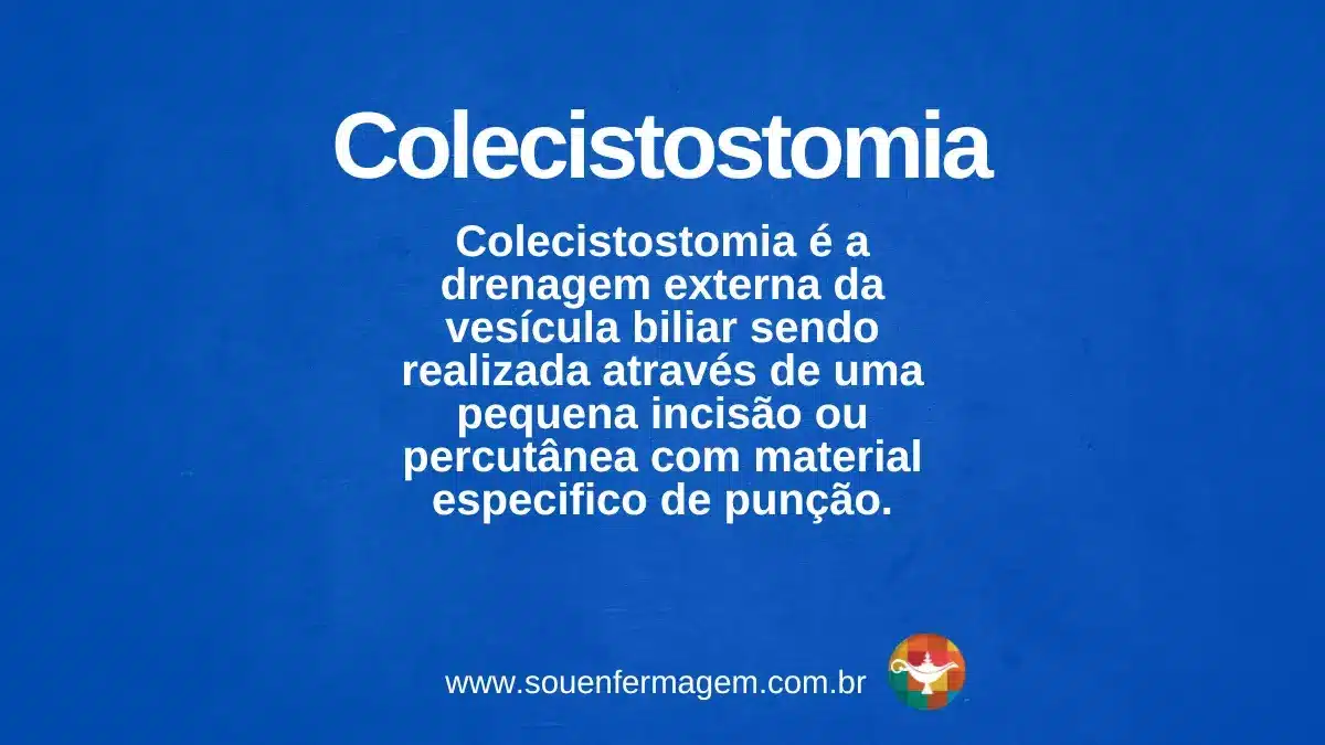 Colecistostomia - termo técnico de enfermagem
