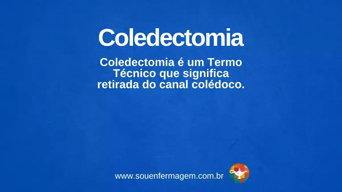 coledectomia - termo técnico de enfermagem