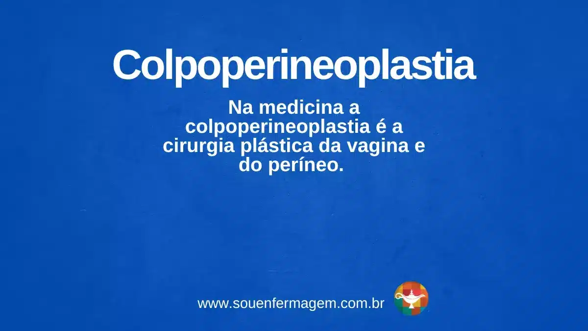 colpoperineoplastia - termo técnico de enfermagem