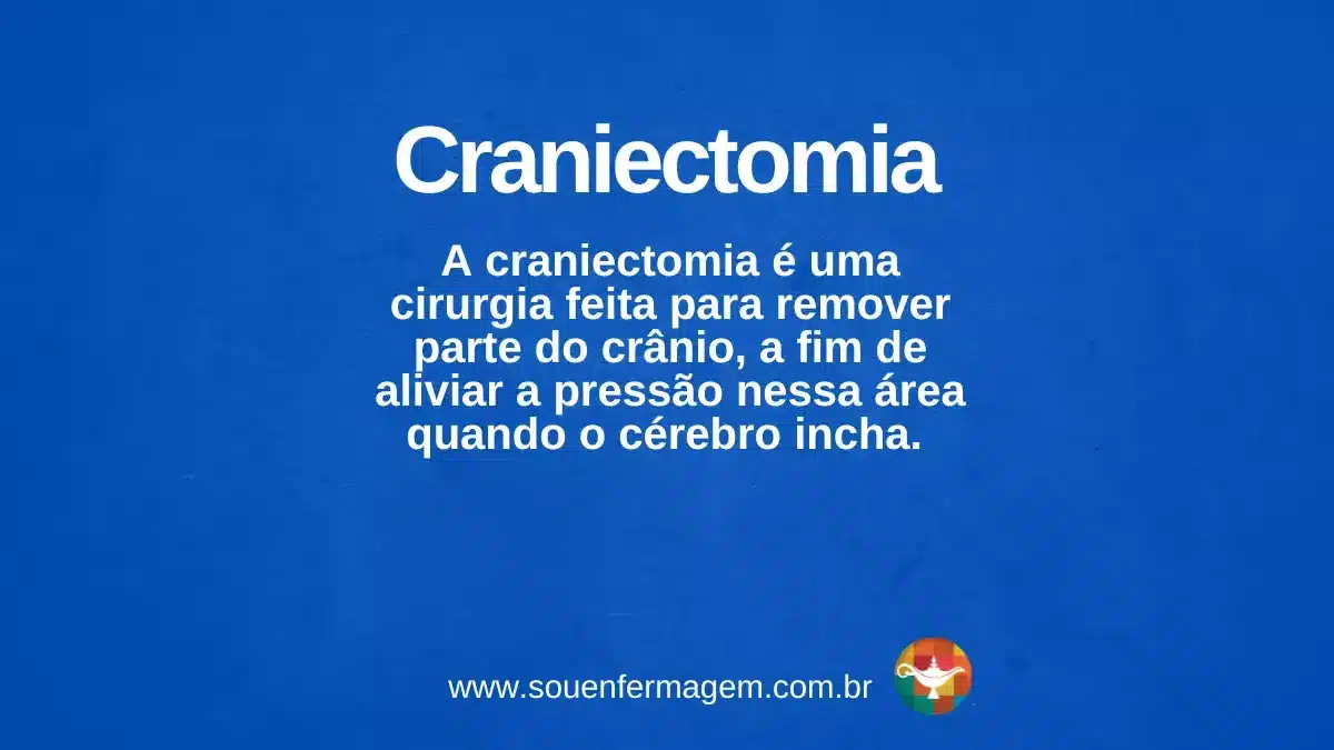 craniectomia - termo técnico de enfermagem