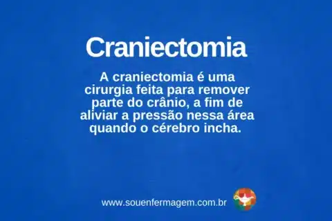 craniectomia - termo técnico de enfermagem