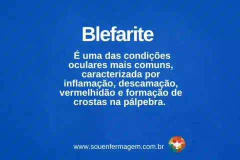 Blefarite - TERMO TÉCNICO DE ENFERMAGEM