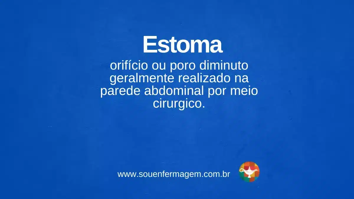 Estoma - termo técnico de enfermagem