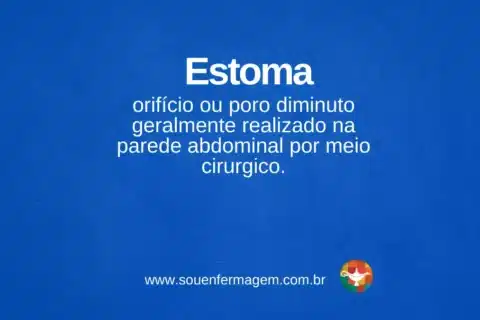 Estoma - termo técnico de enfermagem