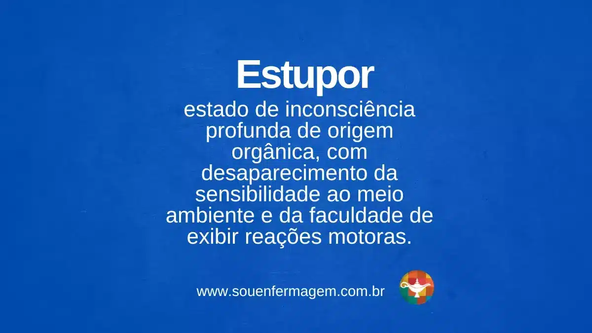 Estupor - termo técnico de enfermagem