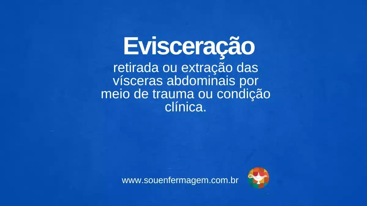 Evisceração - termo técnico de enfermagem
