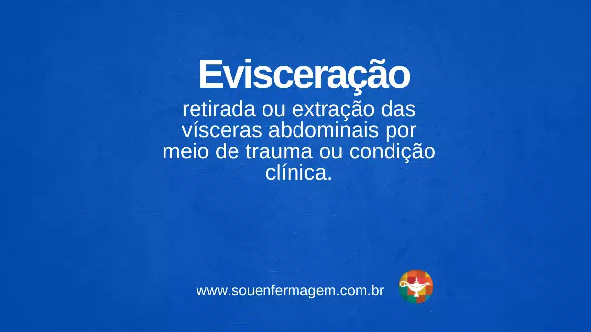 Evisceração - termo técnico de enfermagem