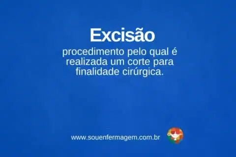 Excisão - termo técnico de enfermagem