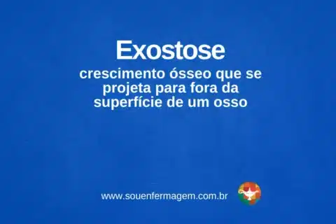 Exostose - termo técnico de enfermagem