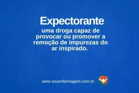 Expectorante - termo técnico de enfermagem