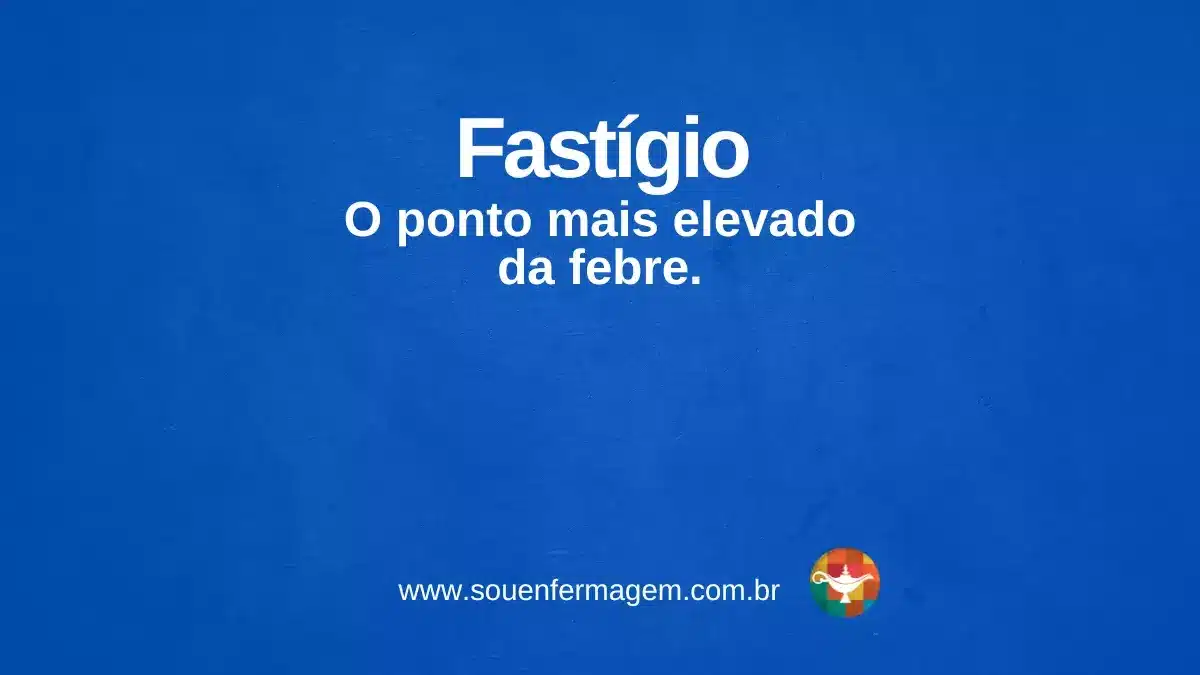 Fastígio - termo técnico de enfermagem